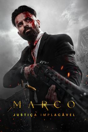 Marco: Justiça Implacável