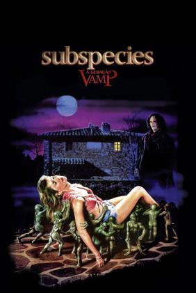 Subspecies - A Geração Vamp