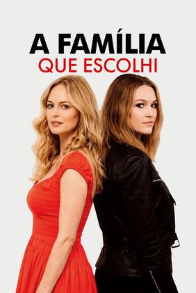 A Família que Escolhi