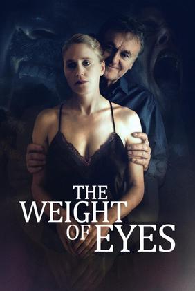 The Weight of Eyes