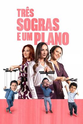 Três Sogras e Um Plano